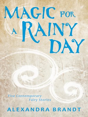 cover image of Magic for a Rainy Day